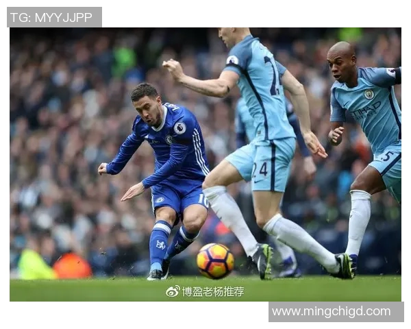 切尔西对曼城精彩对决实时直播全程回顾与分析